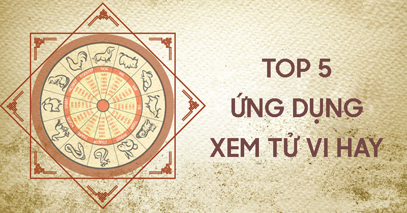 5 ứng dụng xem tử vi hay, chính xác bạn nên sử dụng