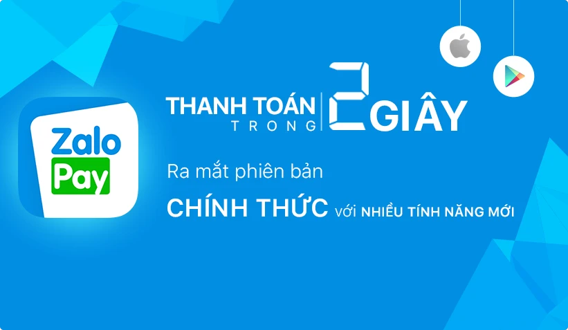 Zalo Pay - Ứng dụng thanh toán trực tuyến nhanh chóng & Tiện lợi